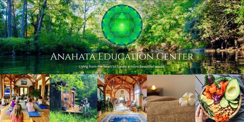 Anahata Education & Retreat Center