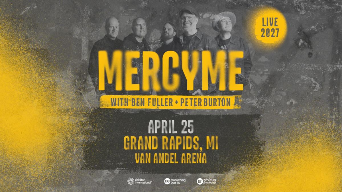 MercyMe — Music in Van Andel Arena · Grand Rapids, MI