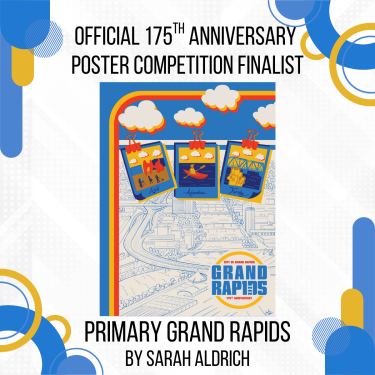 175 Poster Winner 2025, Primary Grand Rapids