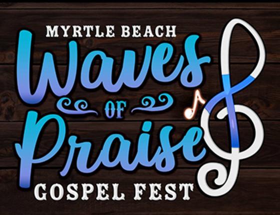 Myrtle Beach Waves of Praise Gospel Fest