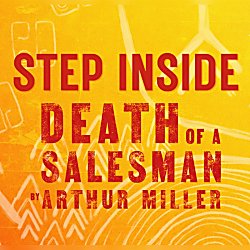 Step Inside Death of a Salesman