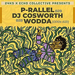 Brick St Open Air: P-Rallel B2B DJ Cosworth B2B Wodda + Amber Ro
