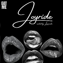 Eat Me: JOYRIDE