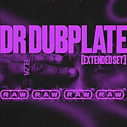 RAW Presents: Dr Dubplate (Extended Set)