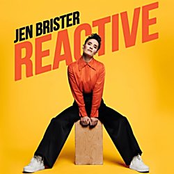 Jen Brister: Reactive