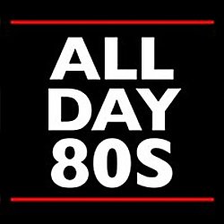 All Day 80s