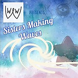Sisters Making Waves