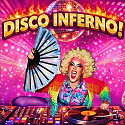 Disco Inferno Drag Queen DJs & Retro Music