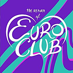 Eurovision Final Screening & Party! The Return of EuroClub