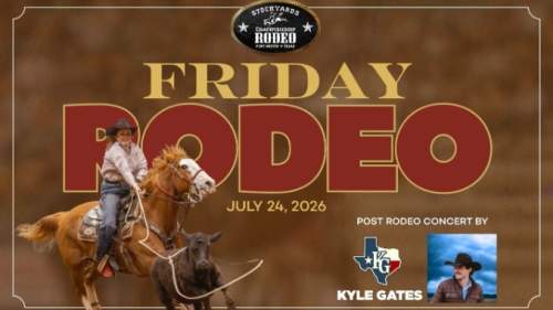 Stockyards Championship Rodeo 7/24 featuring Kyle Gates