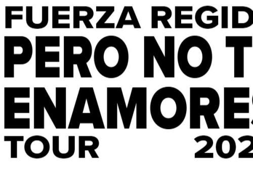 Fuerza  Regida: Pero No Enamores Tour 2024