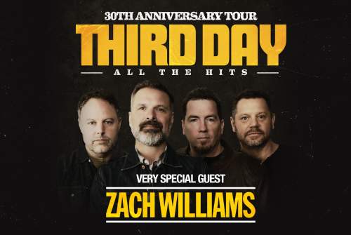 THIRD DAY 30th Anniversary Tour with very special guest Zach Williams 