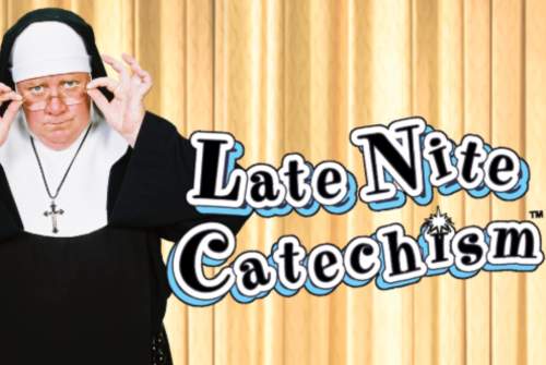 Late Nite Catechism