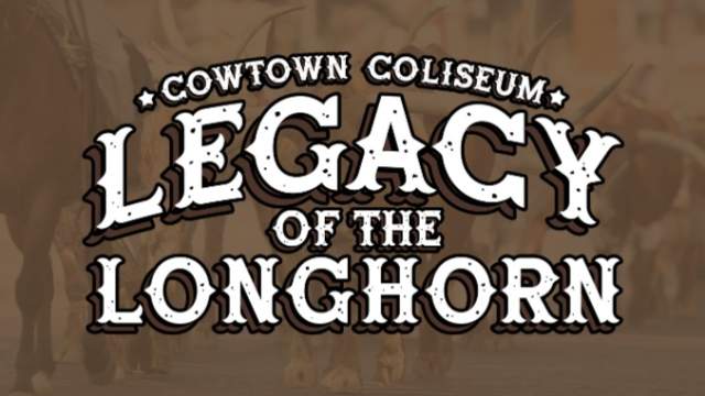 Legacy of the Longhorn 9/30 at Cowtown Coliseum in Dallas, TX