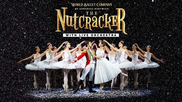  World Ballet Company: The Nutcracker with a Live Orchestra