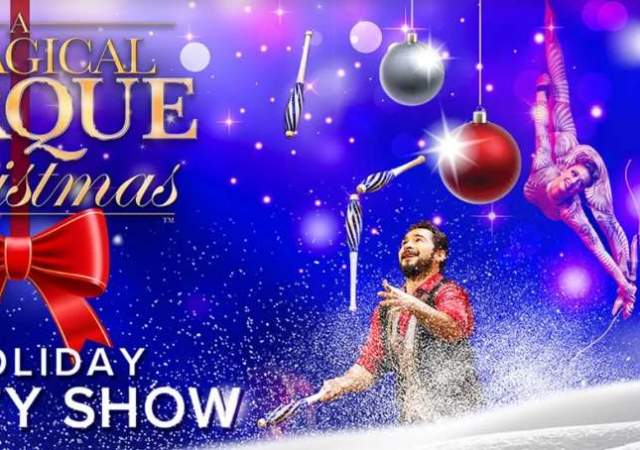 A Magical Cirque Christmas 2025