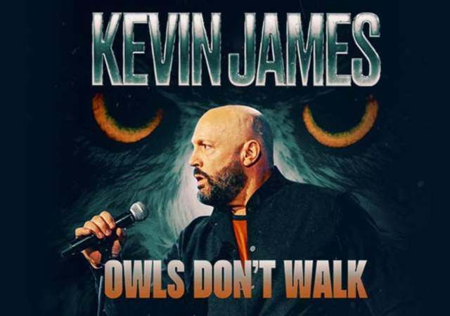 Kevin James: Owls Don't Walk