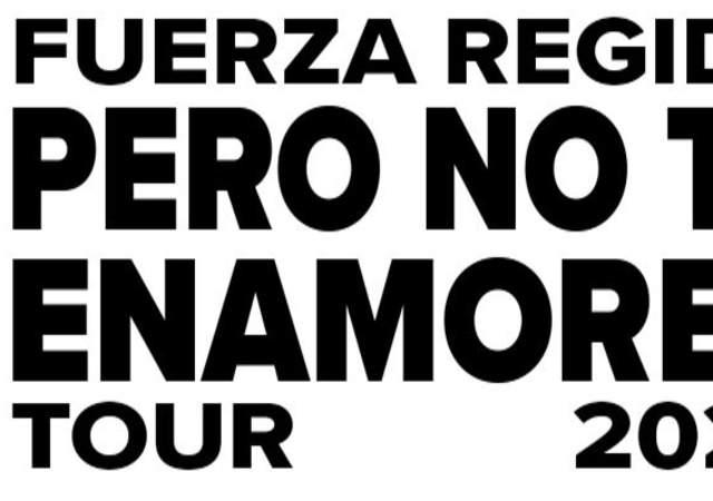 Fuerza  Regida: Pero No Enamores Tour 2024