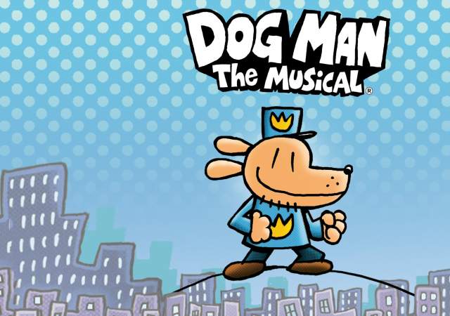 Dog Man The Musical