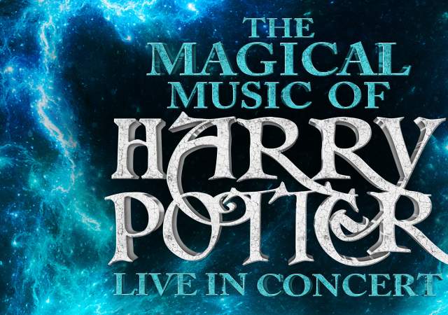 The Magical Music of Harry Potter - Live in Concert