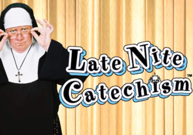 Late Nite Catechism