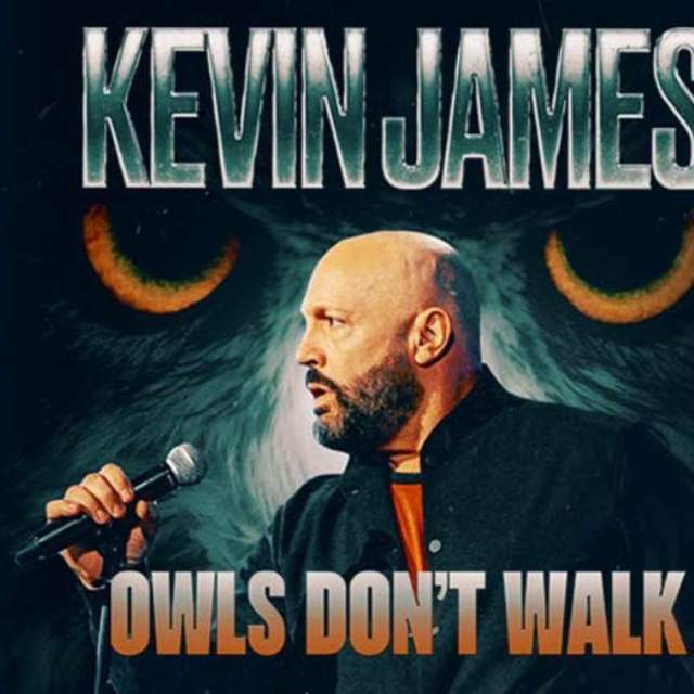 Kevin James: Owls Don't Walk
