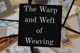 Home Educator Day - The Warp and Weft of Weaving