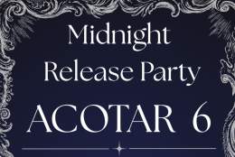 ACOTAR 6 Midnight Release Party
