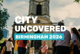 City Uncovered: Birmingham
