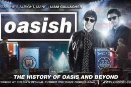 Oasish- The History of Oasis and beyond