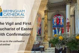 The Easter Vigil Eucharist with Baptisms and Confirmations