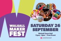 Walsall MakerFest 2026