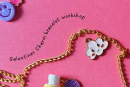 Galentines Charm Bracelet Workshop
