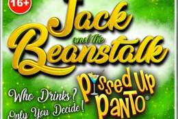 Jack & The Beanstalk - P!ssed Up Panto