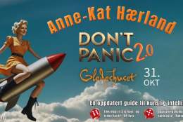 Anne-Kat Hærland Don´t Panic 2.0