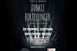 DUNKLE FORTELLINGER - musikalsk litteraturformidling for barn