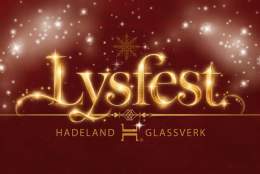 Lysfest på Hadeland Glassverk!