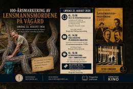 Markering | 100 år siden Lensmannsmordene på Vågård