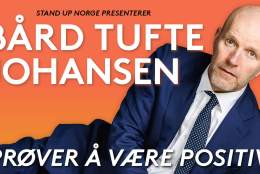 Bård Tufte Johansen // Prøver å være positiv
