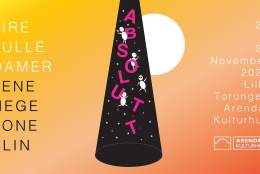 Absolutt Fire Fulle Damer // Arendal Kulturhus