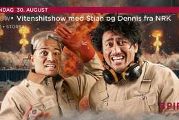 Vitenshitshow med Stian og Dennis fra NRK