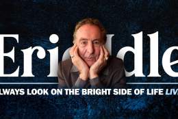 Eric Idle «Always Look on the Bright Side of Life, Live!"