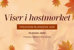 Fredheim Blandede Kor: Viser i høstmørket