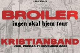 UTSOLGT - BROILER // KICK // EKSTRAKONSERT Broiler Kick Ekstrakonsert