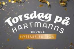Torsdag på Hartmanns / Nyttårs-Edition på Hartmanns Brygge