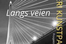 LANGS VEIEN, en fotoutstilling av Per Rune Hansebråten