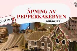 ÅPNING AV PEPPERKAKEBYEN