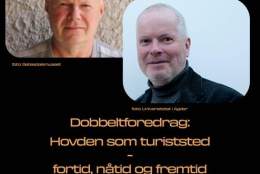 Dobbeltforedrag: Hovden som turiststed, fortid, nåtid og framtid