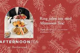 Afternoon Tea med julestemning – Søndag 23. november
