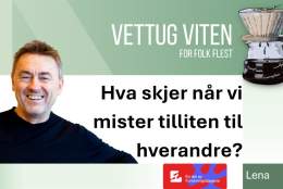 "Tillit" - foredrag med Einar Øverenget